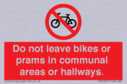 do-not-leave-bikes-or-prams-in-communal-areas-or-hallways-prohibition-sign~